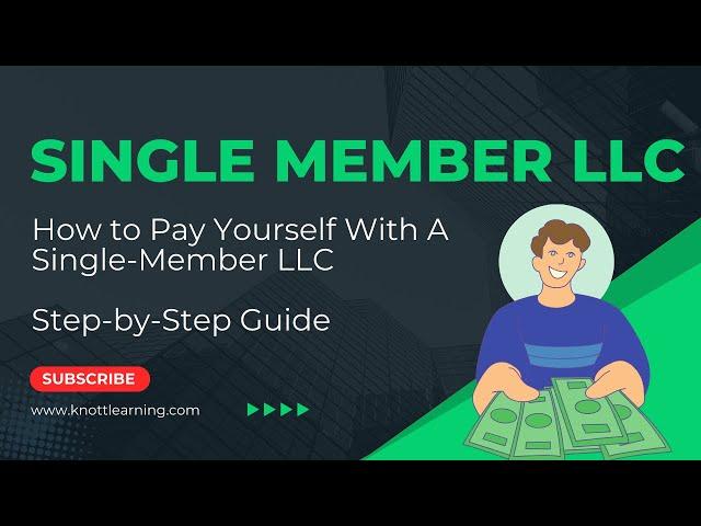 How to Pay Yourself From a Single Member LLC?