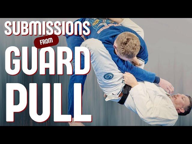 SUBMISSIONS from GUARD PULL