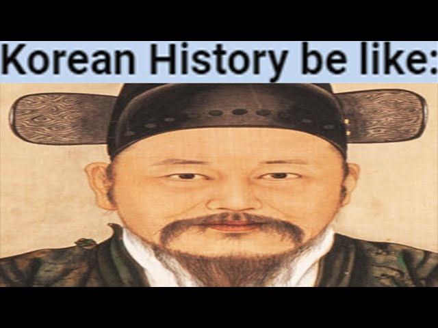 Korean History be like