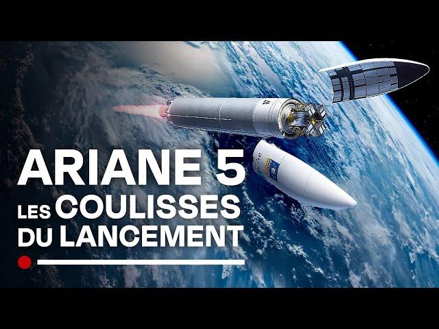 Ariane 5 launch: behind the scenes of the countdown - Full Space Documentary - HD