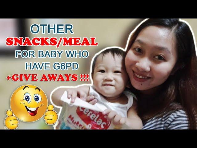 (G6PD) Others Snacks/Meal for Baby who have G6PD Deficiency (Philippines) + Give  Aways