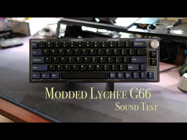 Lychee G66 Modded Sound Test | Awesome Budget Mechanical Keyboard