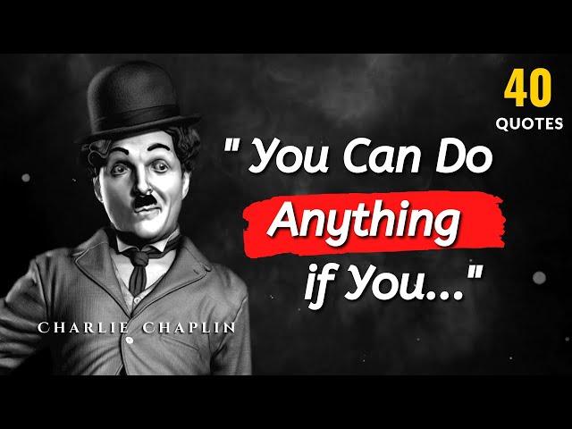 Charlie Chaplin Quotes: Top 40 Life Quotes That Will Make You Happy | Quotes of Wisdom