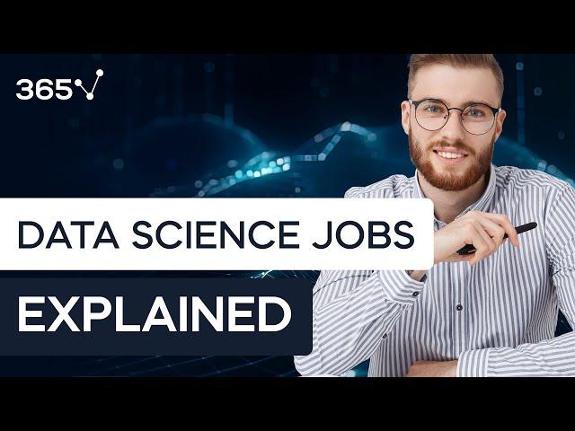 Data Science Jobs Explained in 5 Minutes