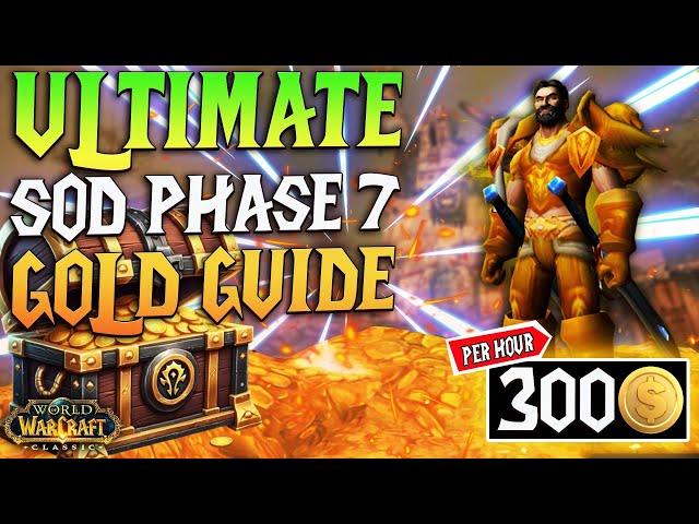 Ultimate SoD Phase 7 Gold Farming Guide – INSANE Methods to Make 100K+ Gold Fast in WoW!