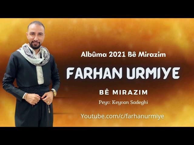 Farhan Urmiye Albuma Nû 2021 Strana BÊ MIRAZIM [Official Audio Music]