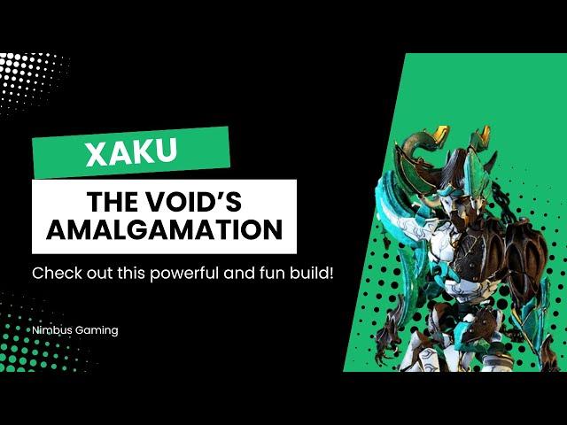 The ONLY Xaku Build You'll Ever Need! || Warframe Build & Steel Path Gameplay