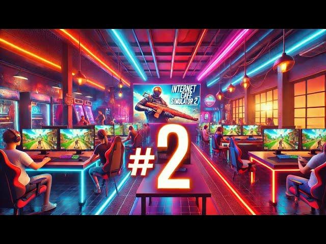 Building the Ultimate Gaming Zone: Internet Cafe Simulator 2 Part 2