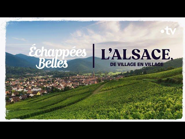 L'Alsace de village en village - Échappées belles