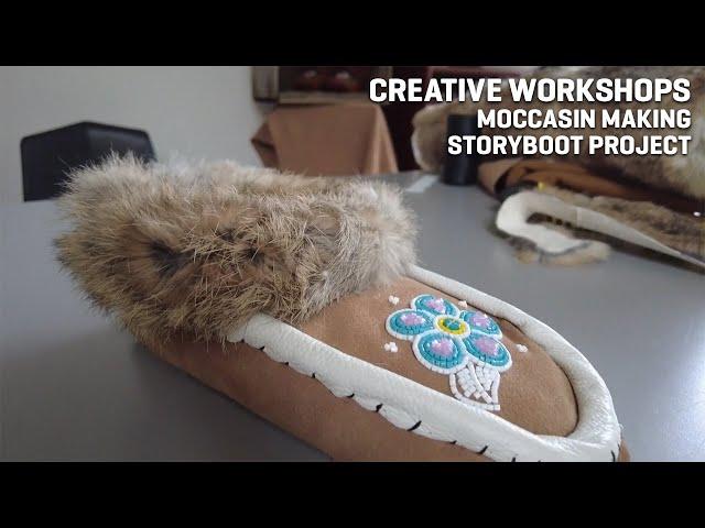 Creative Workshops - Making Your Own Moccasins - Storyboot Project #SSIF2022