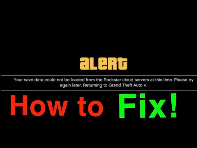 GTA 5 Alert error Your save data could not be loaded from Rockstar cloud servers at this time FIX!