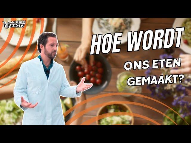 Vlaanderen Vraagt S01E01 - Vraag 1: Hoe wordt ons eten gemaakt?