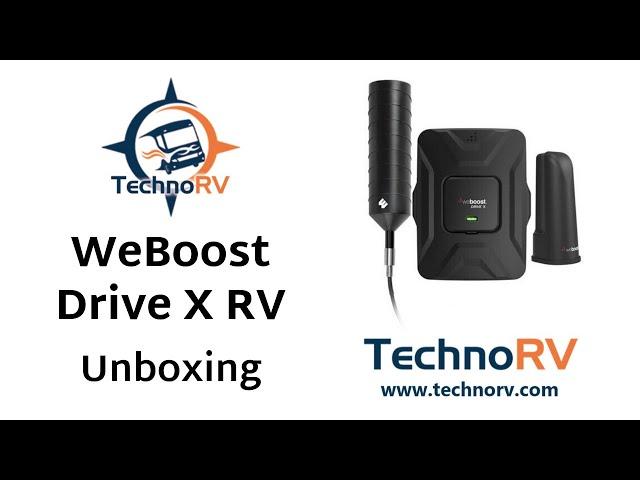 WeBoost Drive X RV Cell Booster: TechnoRV Unboxing