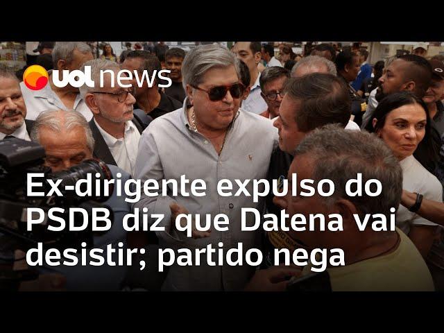 Ex-dirigente expulso do PSDB diz que Datena vai desistir; partido nega