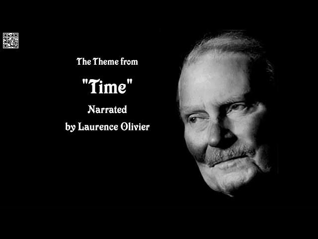 Time - Theme from Time - Narrated by Laurence Olivier