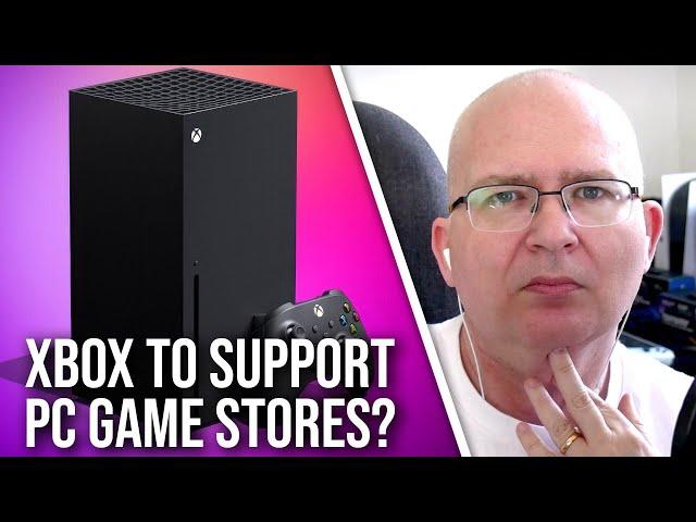 Xbox Supporting PC Game Stores - A Console/PC Hybrid?