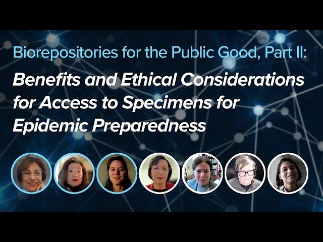 Benefits and Ethical Considerations for Access to Specimens for Epidemic Preparedness