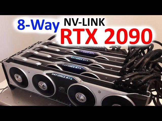 Nvidia RTX 2090 - 8 Way NV-Link