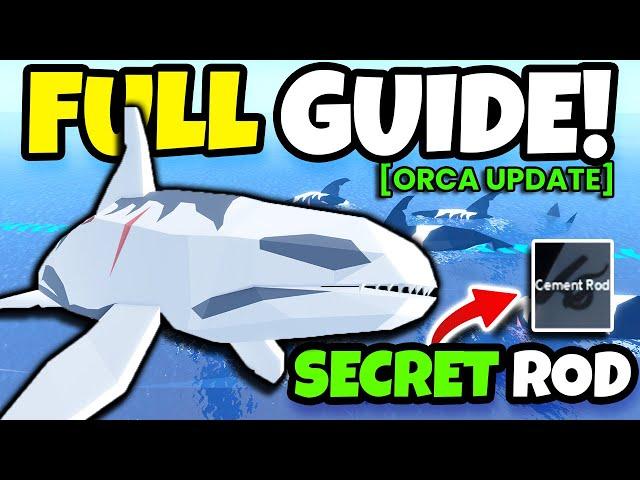 FULL GUIDE To COMPLETE ORCA UPDATE In FISCH Roblox!