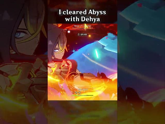 I CLEARED ABYSS WITH DEHYA