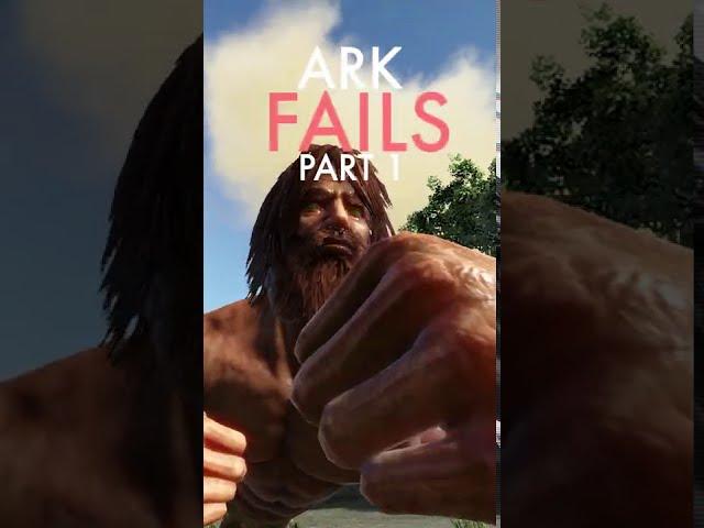 Ark Fails (Part 1) #Shorts