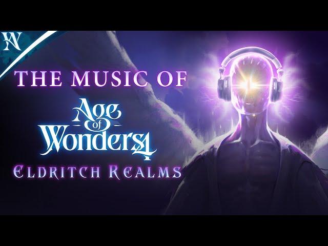 Eldritch Realms Official Soundtrack — Music to explore the Umbral Abyss | Age of Wonders 4