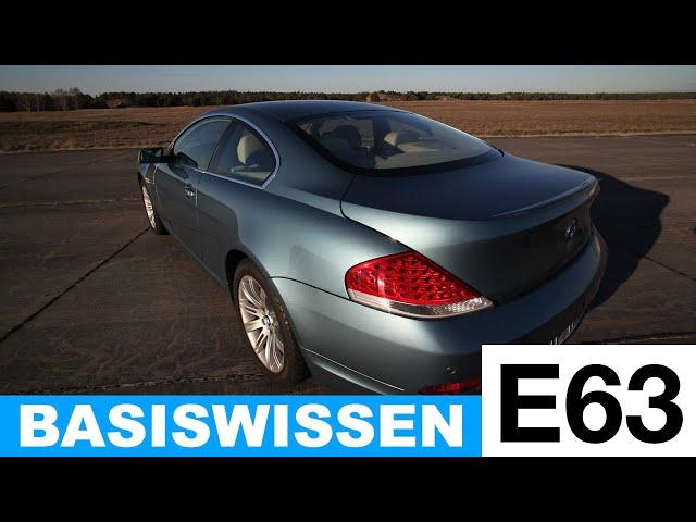 Basiswissen BMW E63 / E64 - Modelle, Kaufberatung, Probleme 645Ci 650i Cabrio V8