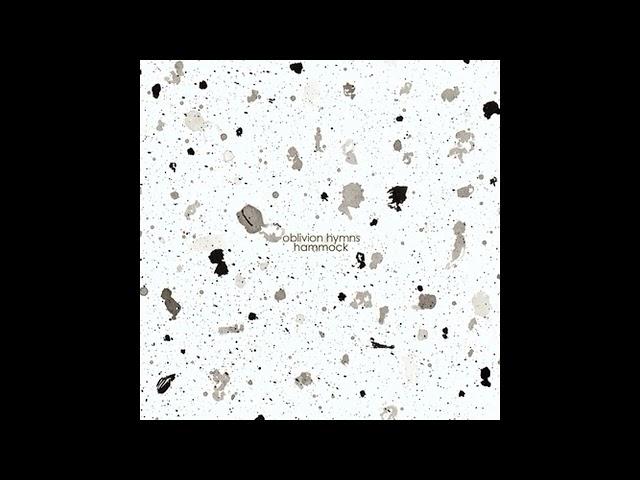 Hammock - Oblivion Hymns (2013)