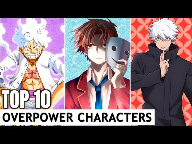 Ranking Overpowered Anime Characters (DONE RIGHT)