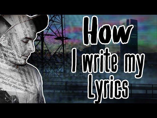 How I Write My Rap Lyrics [Writing Tutorial]