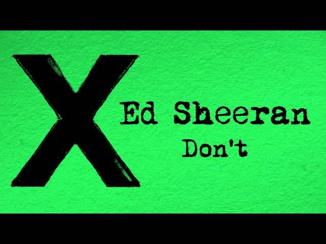 Ed Sheeran - Don't [Official Audio]