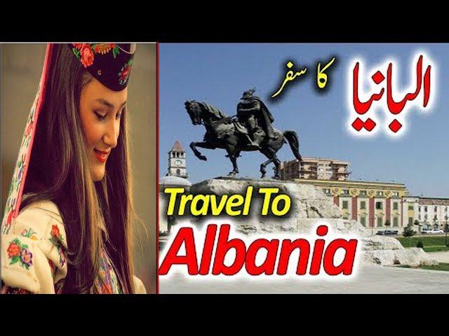 Travel To Albania | Albania Documentary Urdu / Hindi