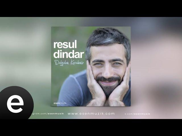 Resul Dindar - Dalgalan Karadeniz (Full Albüm)