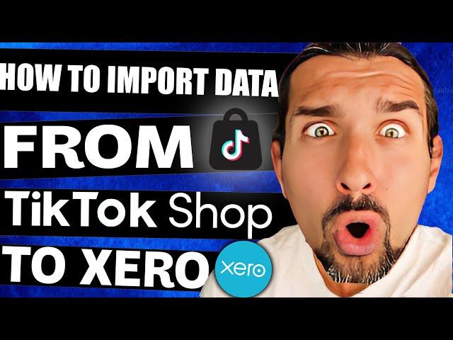 How To Import Data From TikTok Shop To Xero - Purchase Orders, Sales, Transactions Integration Tool