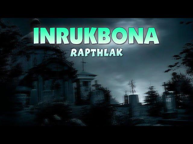 inrukbona (Lost cemetery) - Zonunsiama Ralte