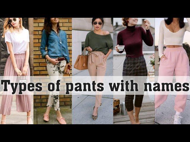 Types of pants and trousers with names||THE TRENDY GIRL