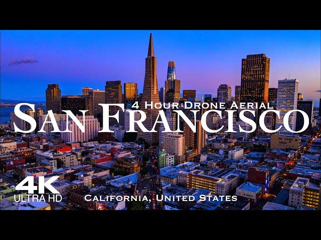 [4K] SAN FRANCISCO 2024  4 Hour Drone Aerial Relaxation Film | California CA USA United States