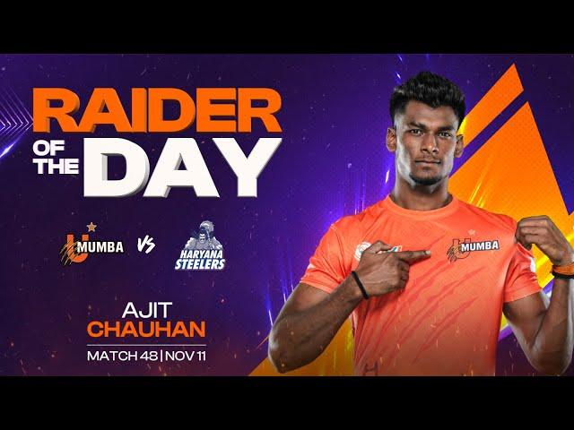 Ajit Chouhan (U Mumba) | Raider of the Day: November 11 | PKL Season 11