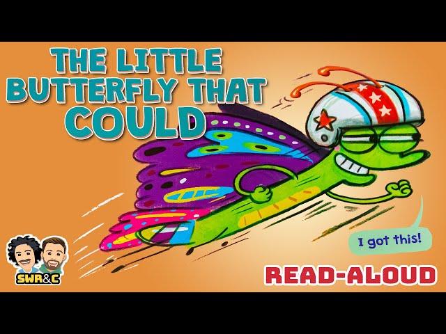  THE LITTLE BUTTERFLY THAT COULD | Read Aloud