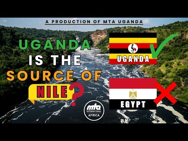 Is Uganda the actual source of the Nile? | Documentary