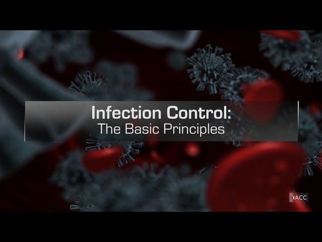 Infection Control: The Basic Principles - Trailer