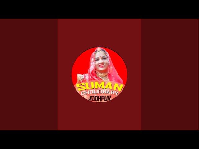 Suman Choudhary Jodhpur is live