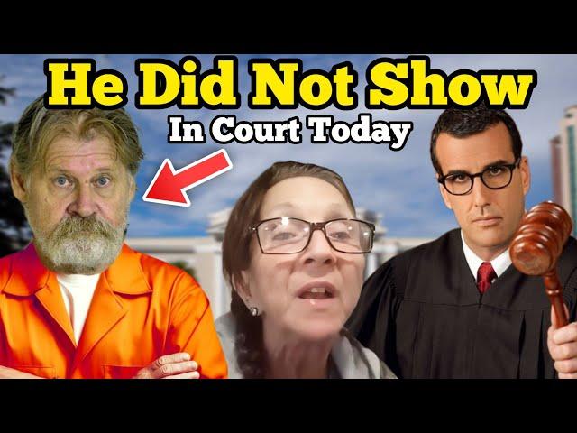 HE DID NOT SHOW IN FEDERAL COURT TODAY