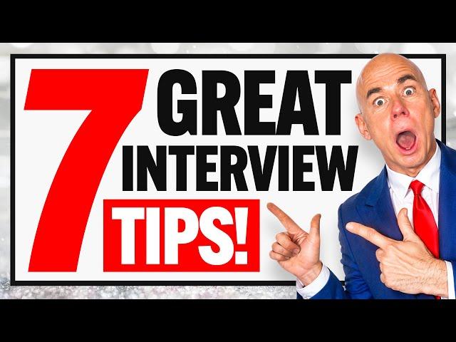 TOP 7 ‘QUICK’ INTERVIEW TIPS! (Interview Questions & Answers) How to PREPARE for an INTERVIEW 2025!