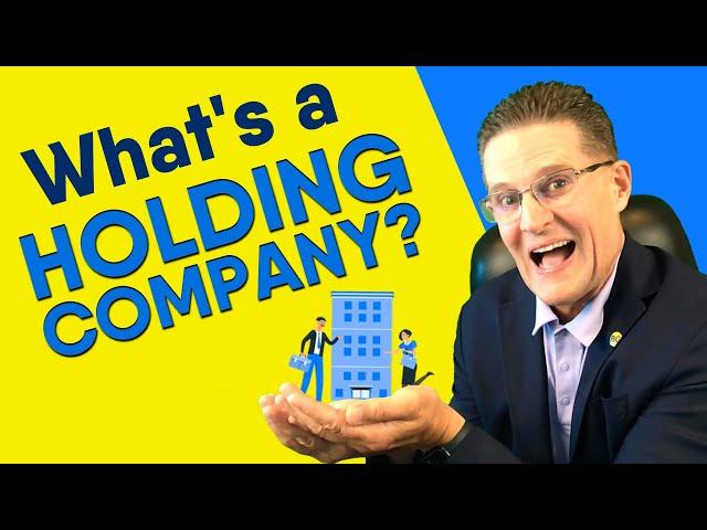 What is a Holding Company? (Explained Simply)