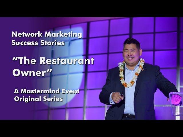 Network Marketing Success Stories: The Restaurant Owner