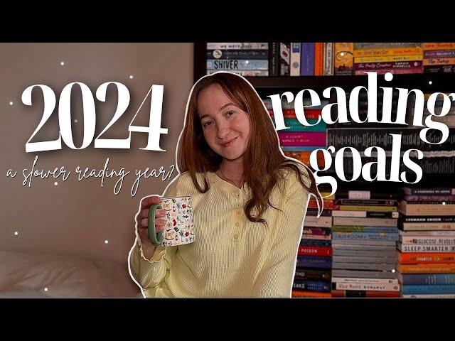 2024 Reading Goals  embracing a slower reading year ahead?