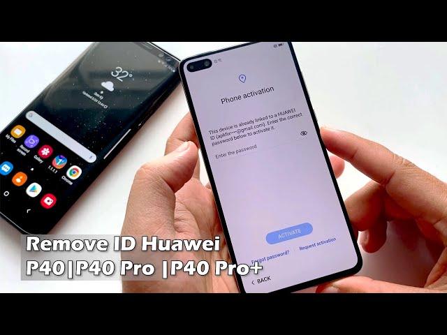 How to Remove ID Huawei P40 | P40 Pro | P40Pro+  EMUI 10 | 2021