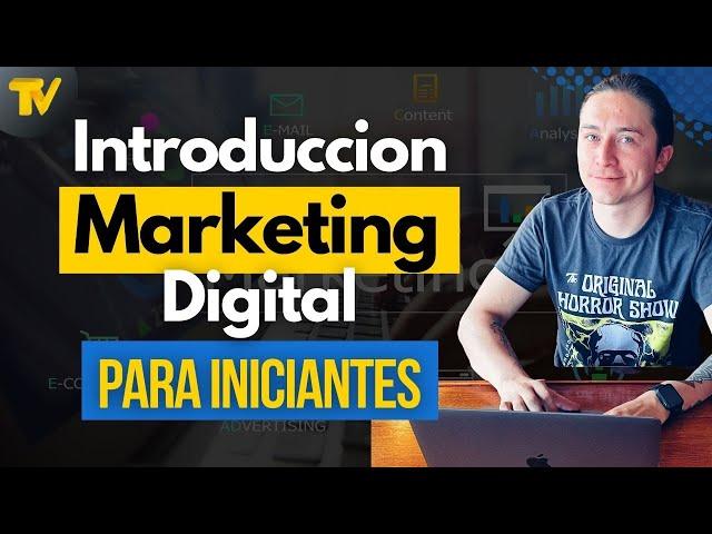 Qué es el Marketing digital (introducción, componentes y plan de marketing)