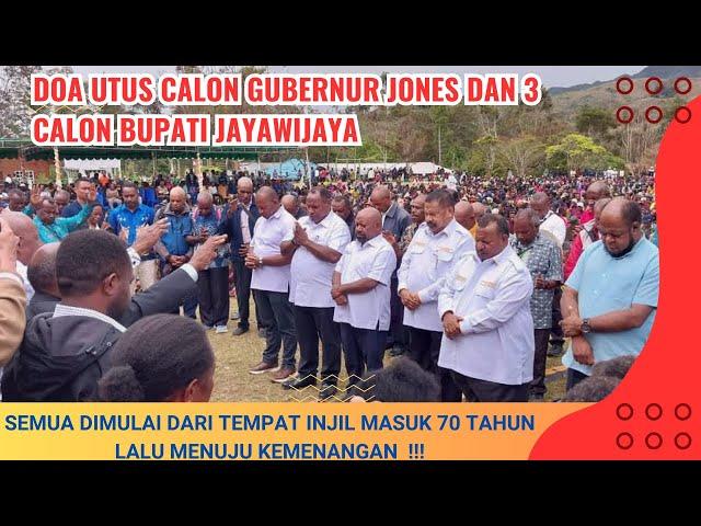 DOA UTUS JONES & 3 CABUP DARI TEMPAT INJIL MASUK HITIGIMA MENUJU KEMENANGAN